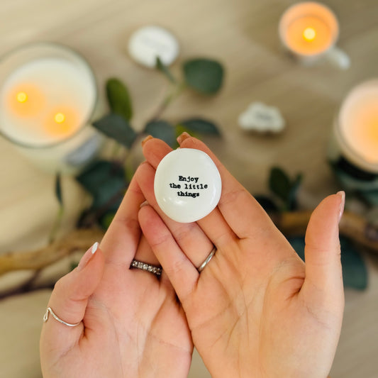 Porcelain 'Enjoy the little things' Pebble