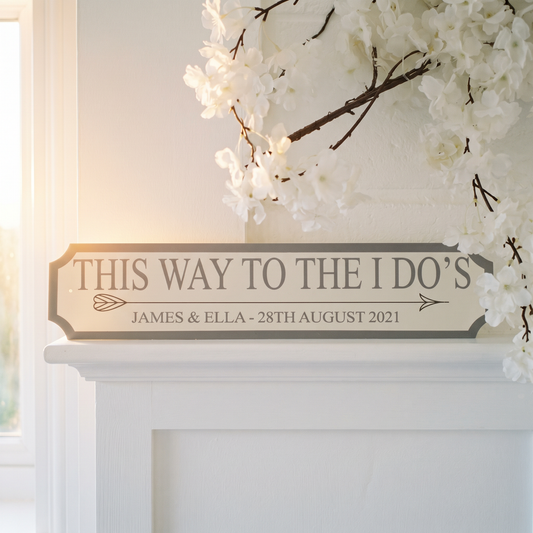 "This Way to the I Do's" Personalised Street Sign Gift