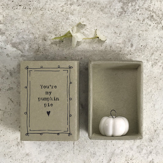 Porcelain Matchbox Message Pumpkin – You’re my pumpkin pie