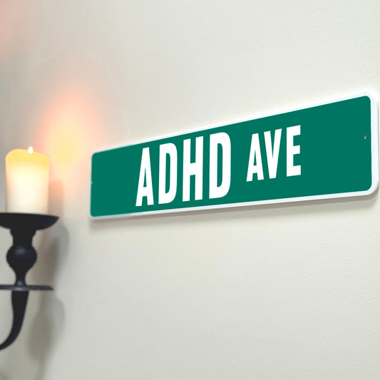 'ADHD Ave' USA Street Sign