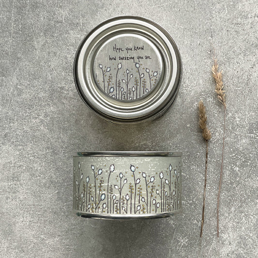 'Hope you know how amazing you are' Tin Candle