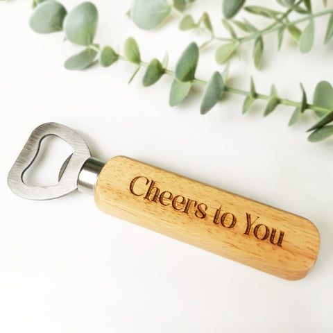 Cheers to You' Engraved Bottle Opener