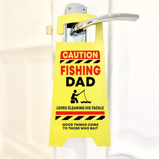 Personalised CAUTION 'Fishing Dad' Door Hanger Gift