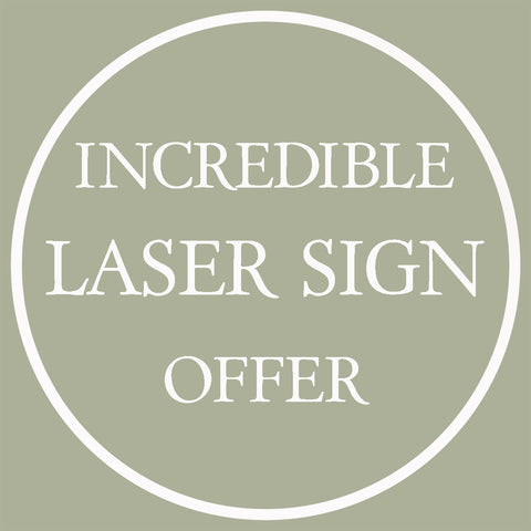 **INCREDIBLE OFFER** Buy a second laser cut sign for just £24.95