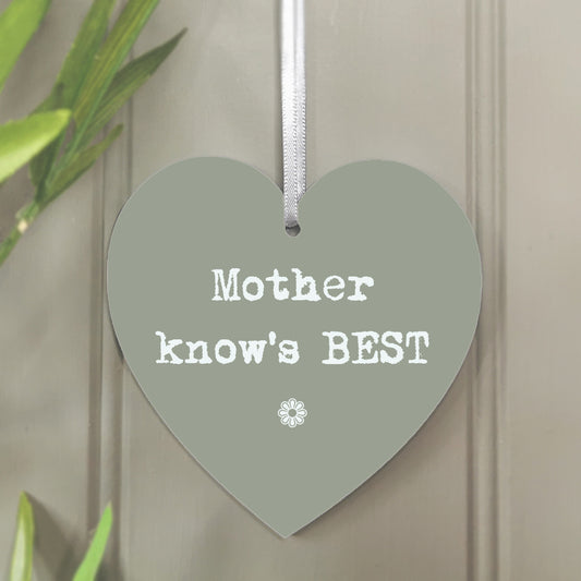 Mother Knows Best' Hanging Heart Decoration