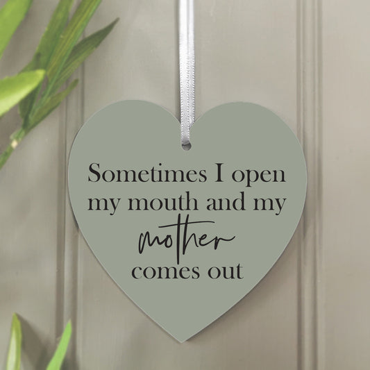 Mother Comes Out' Hanging Heart Decoration