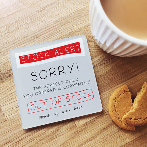 Out Of Stock' Coaster Gift