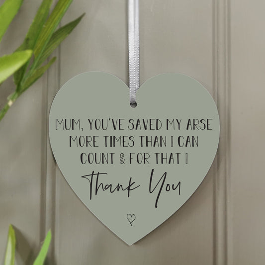 Saved my Arse' Hanging Heart Decoration Gift