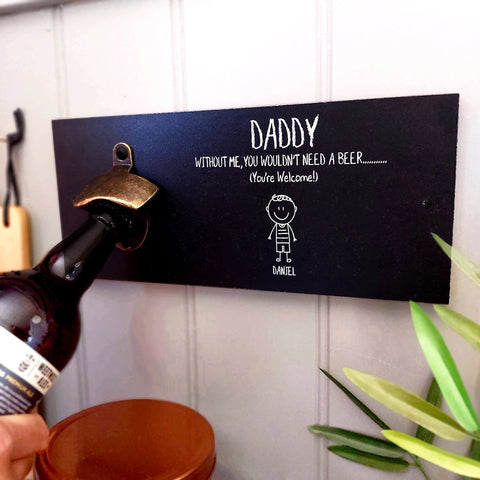 Dad/Grandpa 'You're Welcome' wooden plaque with bottle opener Gift