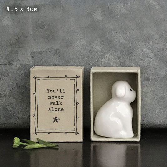 Porcelain Matchbox Message Dog - Never walk alone