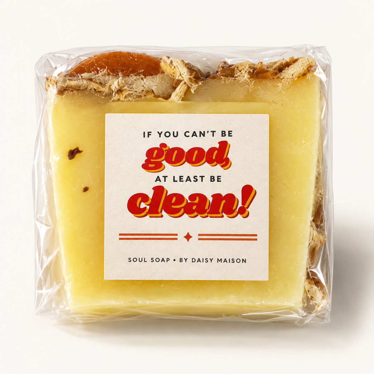 If you can’t be good, at least be clean! — Slice of Sunshine