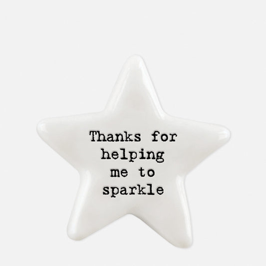 Porcelain Star Token - Thanks for helping me to sparkle